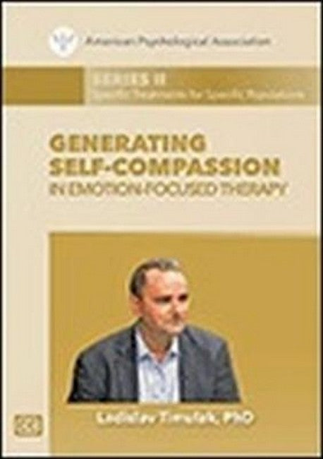 Generating Self-Compassion in Emotion-Focused Therapy cover