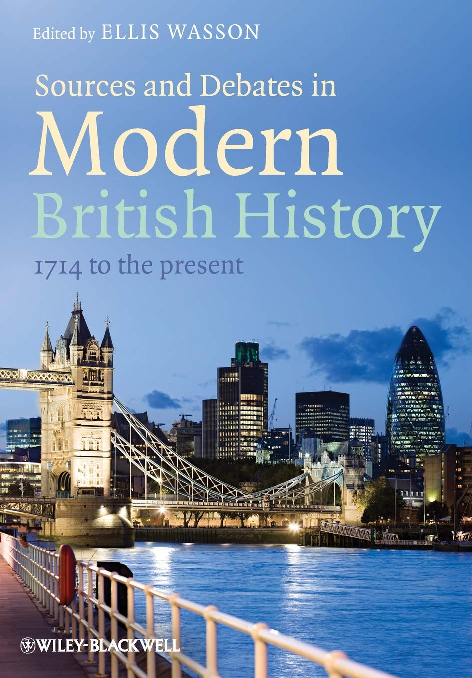 Sources and Debates in Modern British History: 1714 to the Present cover