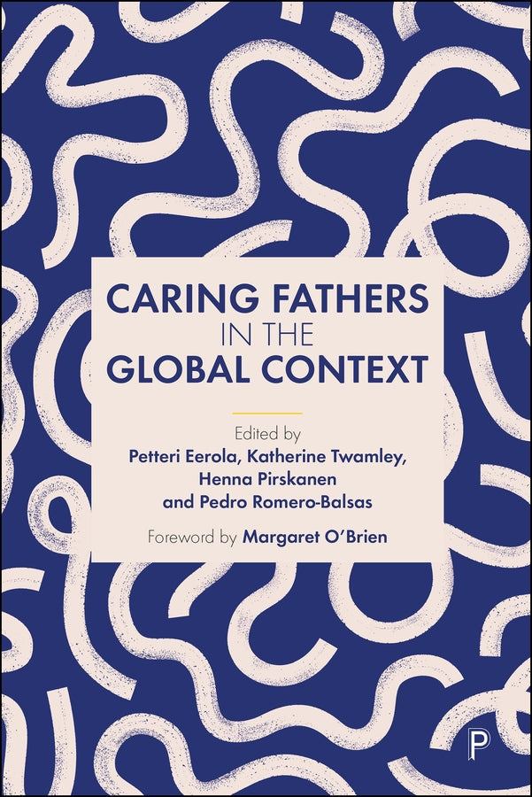 Caring Fathers in the Global Context