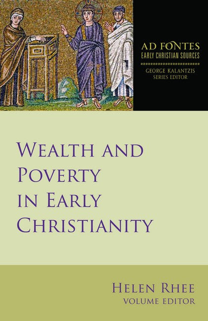 Wealth and Poverty in Early Christianity cover