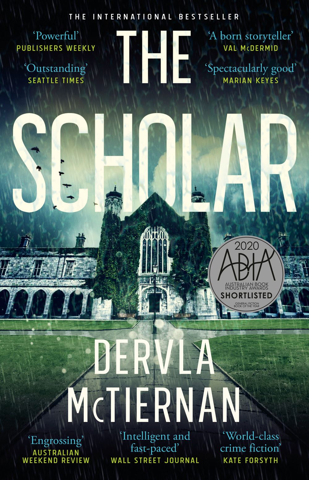 The Scholar: The second novel in the bestselling Cormac Reilly crime thriller series, from the author OF WHAT HAPPENED TO NINA and perfect for fans of Jane Harper, Ann Cleeves and Hayley Scrivenor