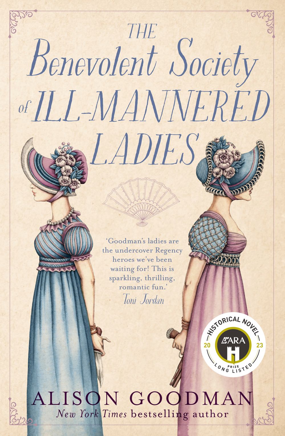 The Benevolent Society Of Ill-Mannered Ladies: The thrilling & romantic new feminist Regency cosy mystery novel from a bestselling author for fans of Phryne Fisher, Bridgerton & Thursday Murder Club