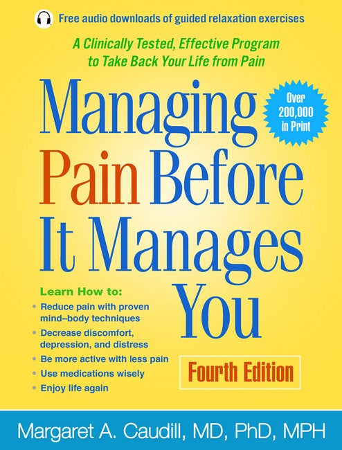 Managing Pain Before It Manages You, Fourth Edition cover