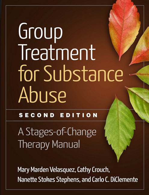 Group Treatment for Substance Abuse, Second Edition cover