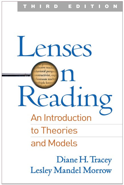 Lenses on Reading 3/e: An Introduction to Theories and Models