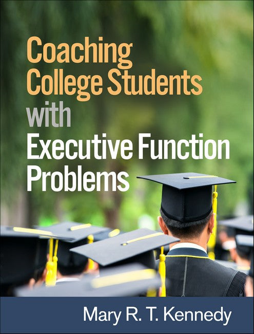 Coaching College Students with Executive Function Problems cover