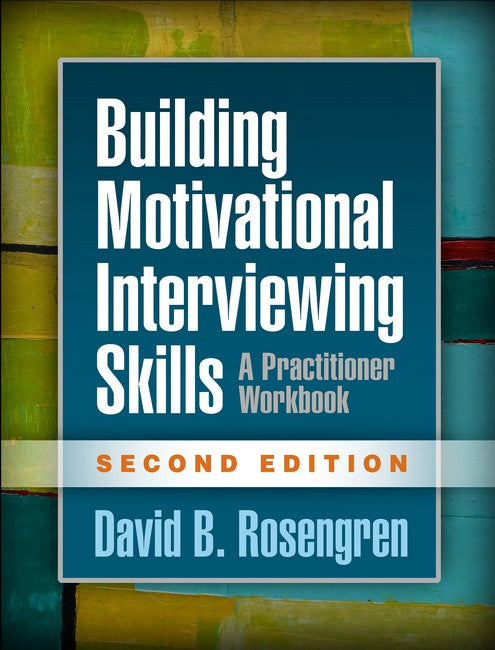 Building Motivational Interviewing Skills, Second Edition cover
