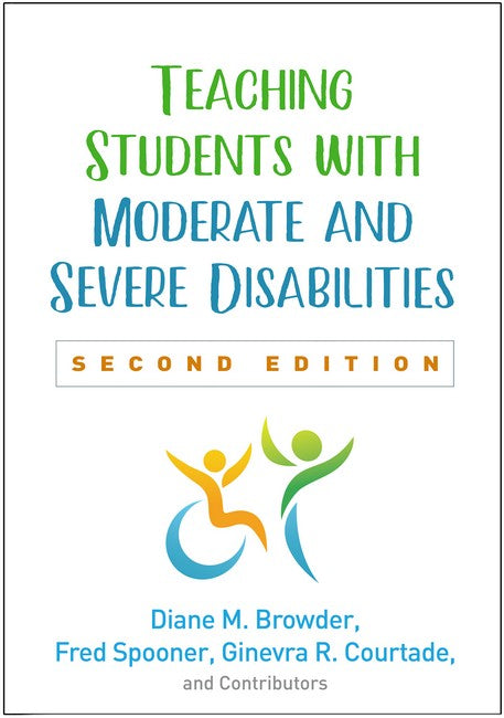 Teaching Students with Moderate and Severe Disabilities, Second Edition cover