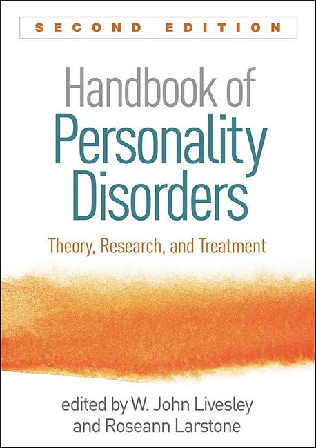Handbook of Personality Disorders 2/e: Theory, Research, and Treatment