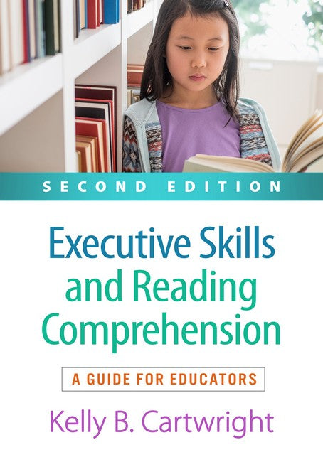 Executive Skills and Reading Comprehension, Second Edition cover