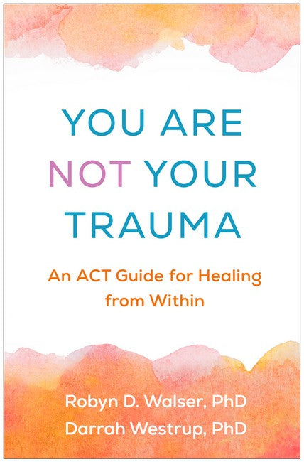 You Are Not Your Trauma cover