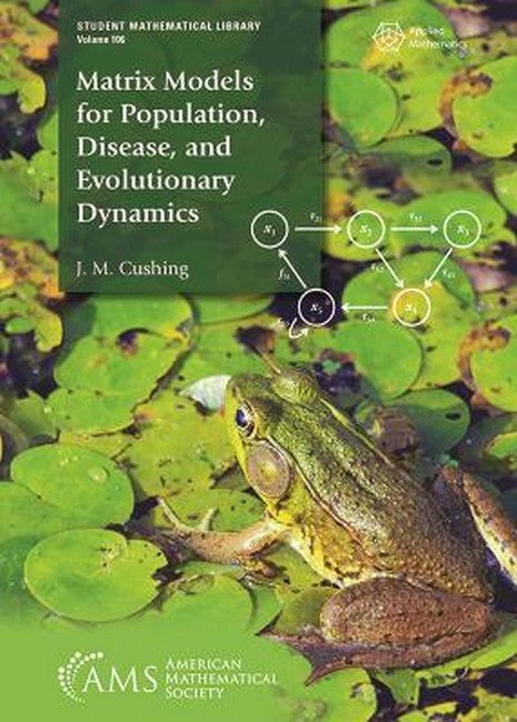 Matrix Models for Population, Disease, and Evolutionary Dynamics cover