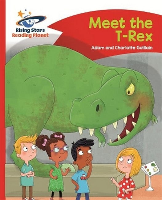 Reading Planet - Meet the T-Rex - Red B: Comet Street Kids cover