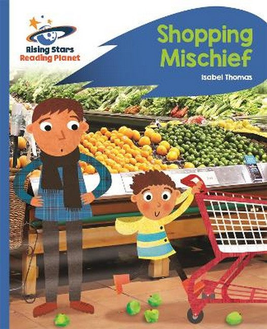 Reading Planet - Shopping Mischief - Blue: Rocket Phonics cover