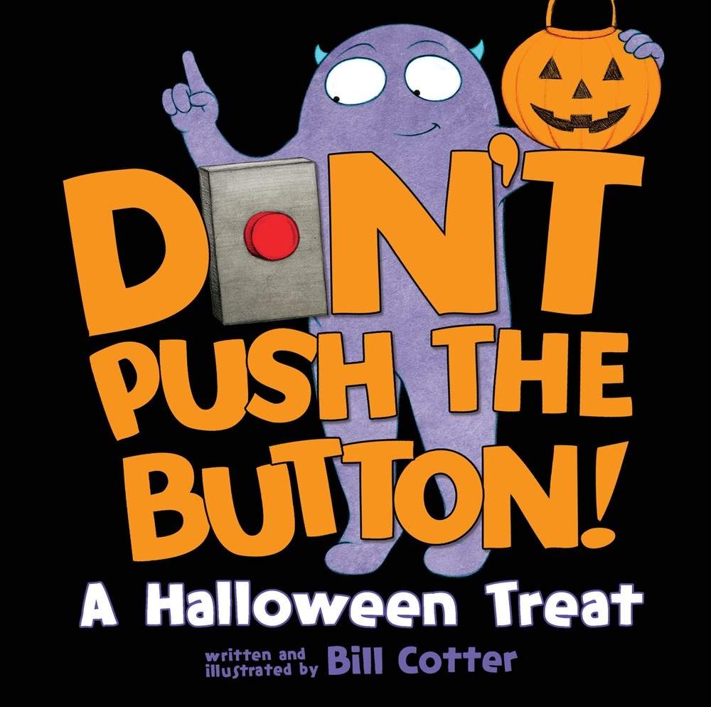 Don't Push the Button! A Halloween Treat book cover