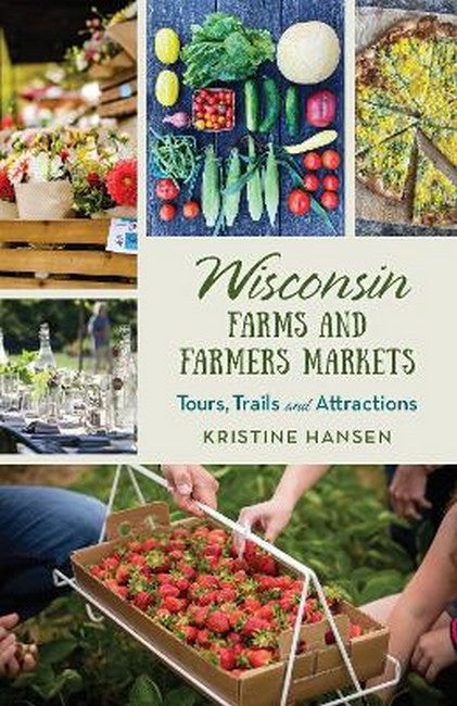 Wisconsin Farms and Farmers Markets cover