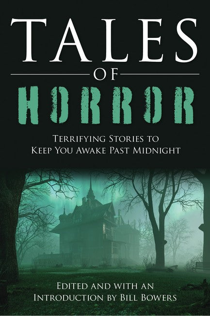Tales of Horror: Terrifying Stories to Keep You Awake Past Midnight