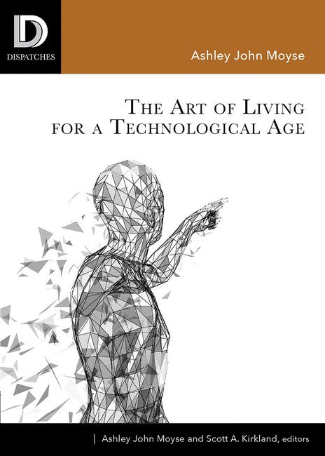 The Art of Living for A Technological Age cover