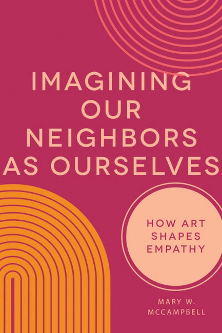 Imagining Our Neighbors as Ourselves cover