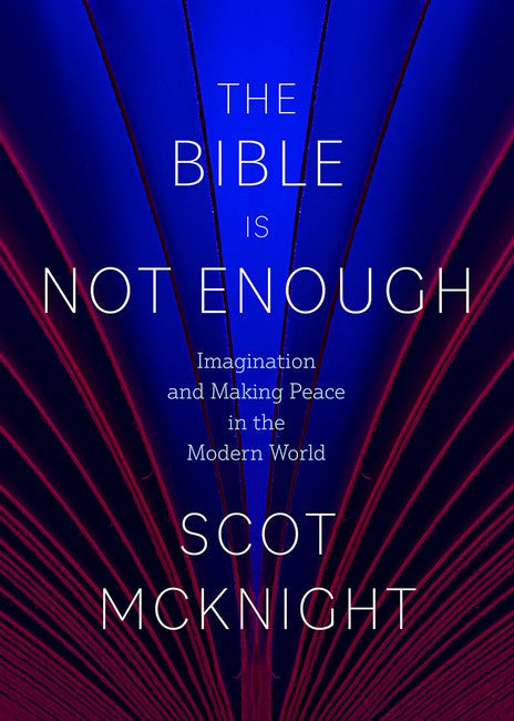 The Bible Is Not Enough cover