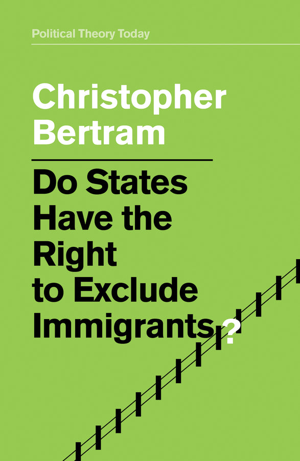 Do States Have the Right to Exclude Immigrants? cover