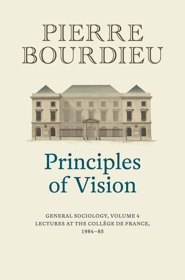 Principles of Vision: General Sociology, Volume 4 cover