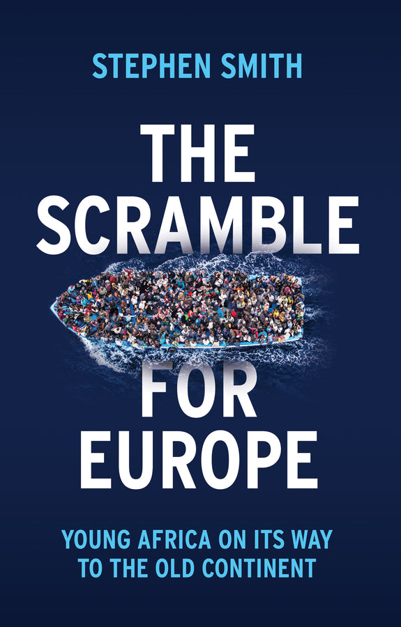 The Scramble for Europe: Young Africa on its way to the Old Continent cover
