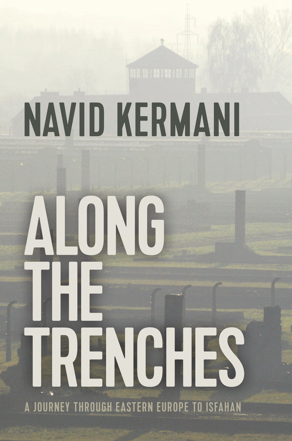 Along the Trenches: A Journey through Eastern Europe to Isfahan cover