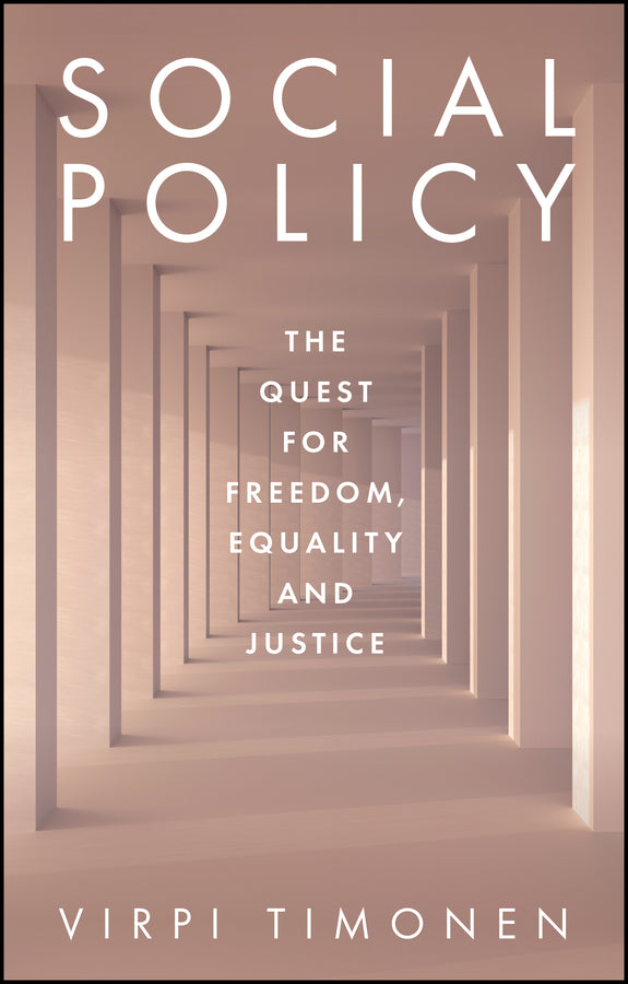 Social Policy: The Quest for Freedom, Equality and Justice cover