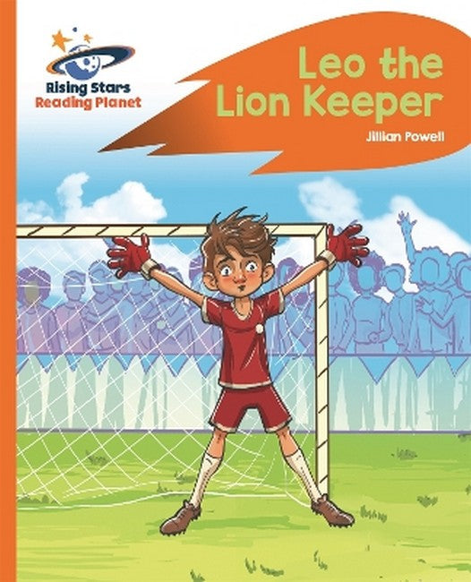 Reading Planet - Leo the Lion Keeper - Orange: Rocket Phonics cover