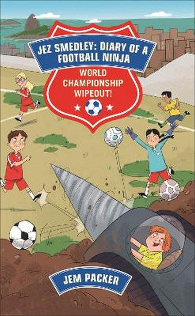 Reading Planet - Jez Smedley: Diary of a Football Ninja: World Championship Wipeout! - Level 8: Fiction (Supernova) cover