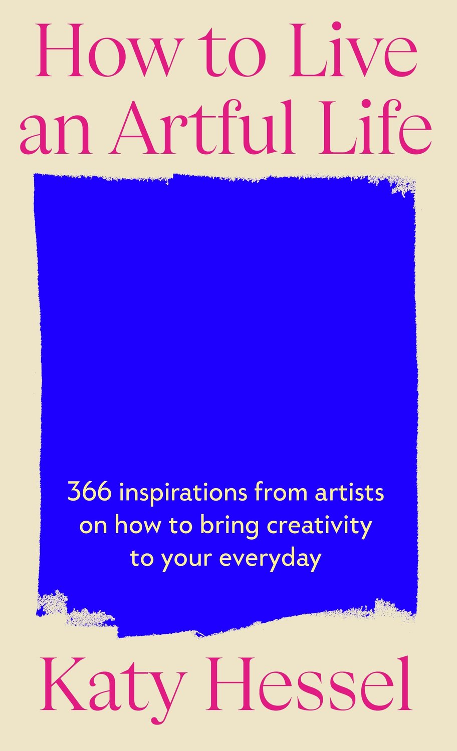 How To Live An Artful Life