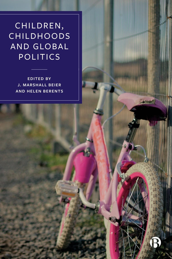 Children, Childhoods and Global Politics cover