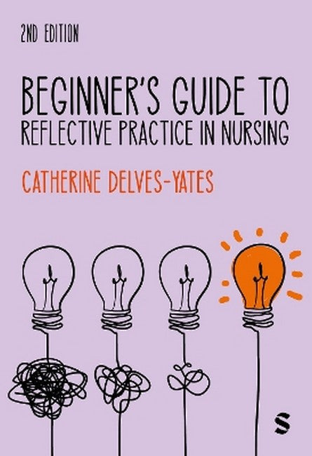 Beginner's Guide to Reflective Practice in Nursing cover