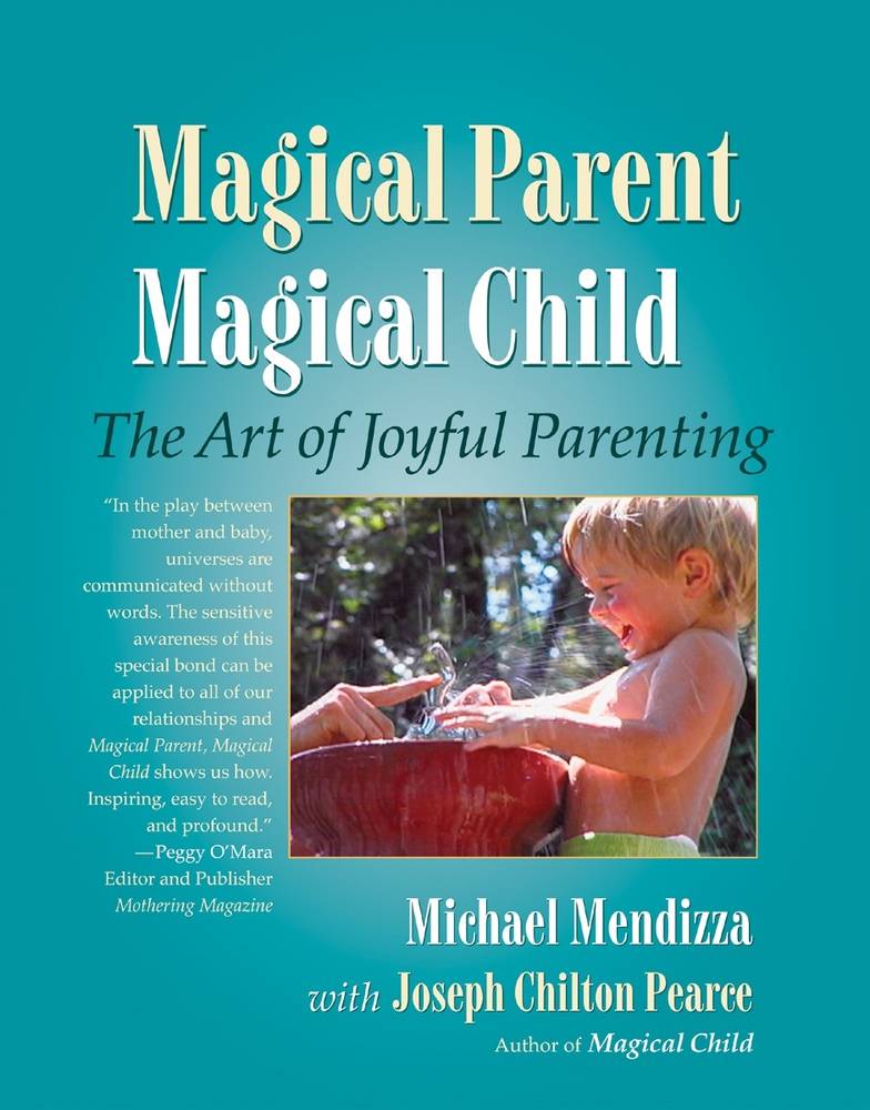 Magical Parent Magical Child book cover