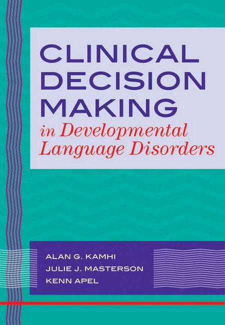Clinical Decision Making in Developmental Language Disorders cover