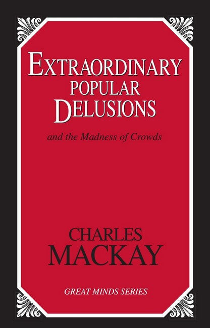 Extraordinary Popular Delusions cover