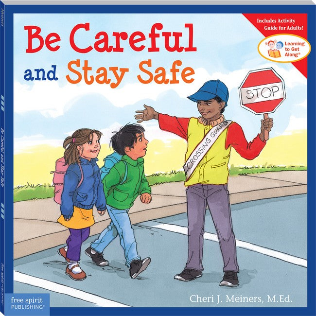 Be Careful and Stay Safe cover
