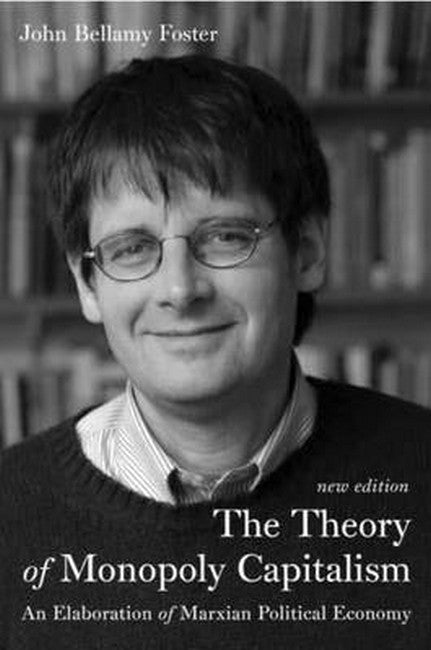 The Theory of Monopoly Capitalism cover