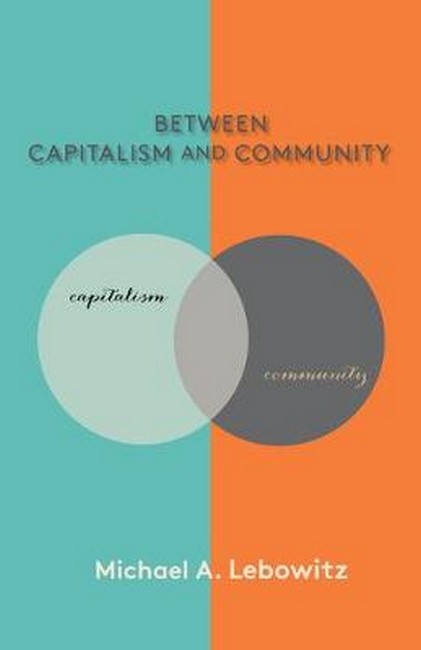 Between Capitalism and Community cover