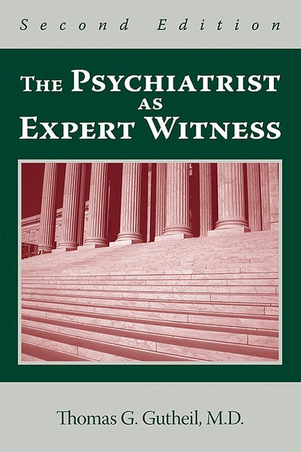 The Psychiatrist as Expert Witness: