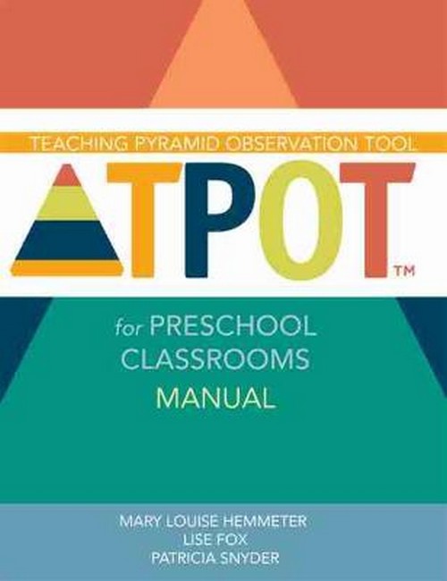 Teaching Pyramid Observation Tool (TPOT (TM)) for Preschool Classrooms Manual cover