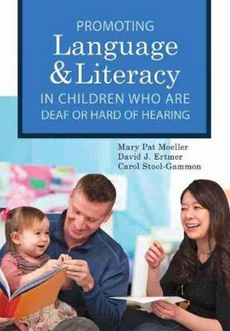 Promoting Speech, Language, and Literacy in Children Who Are Deaf or Hard of Hearing cover