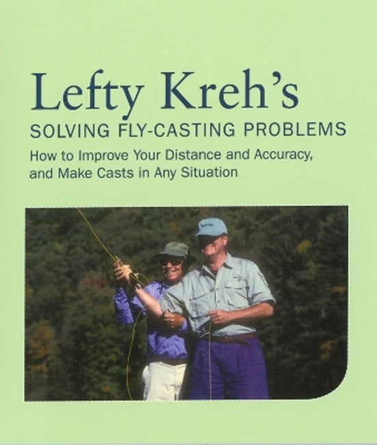 Lefty Kreh's Solving Fly-Casting Problems cover