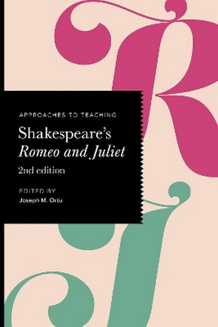 Approaches to Teaching Shakespeare's Romeo and Juliet cover