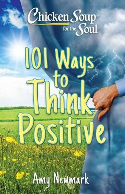 Chicken Soup for the Soul: 101 Ways to Think Positive cover