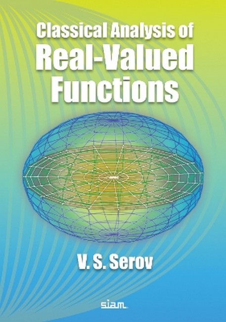 Classical Analysis of Real-Valued Functions cover