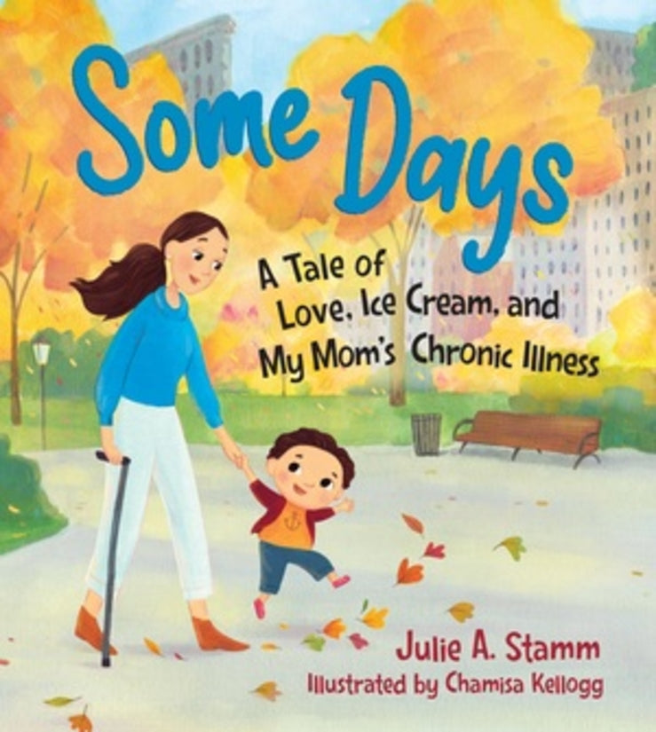 Some Days: A Tale of Love, Ice Cream, and My Mom's Chronic Illness cover