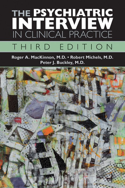 The Psychiatric Interview in Clinical Practice cover