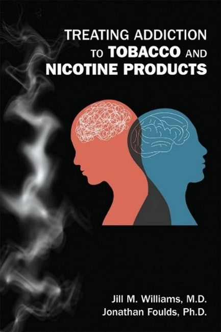 Treating Addiction to Tobacco and Nicotine Products cover